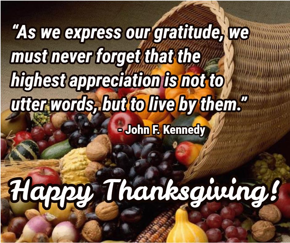 Thanksgiving pic, kennedy quote